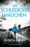 [Lottie Parker 11] • Die schuldigen Mädchen